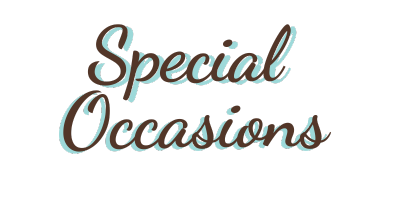 Special Occasions